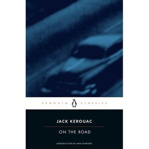 On the Road -- Jack Kerouac